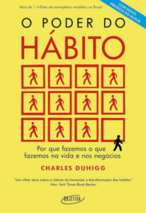 O Poder dos Hábitos: Construindo uma Nova Versão de Você