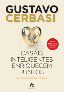 Casais Inteligentes Enriquecem Juntos - Gustavo Cerbasi